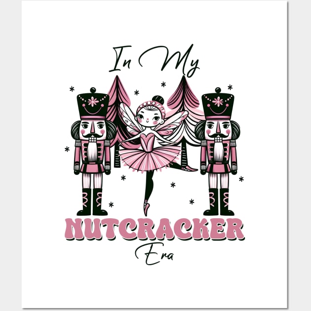 In my Nutcracker era Wall Art by MZeeDesigns